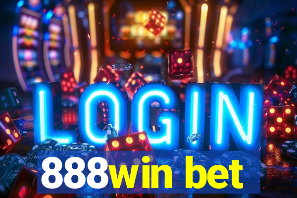 888win bet